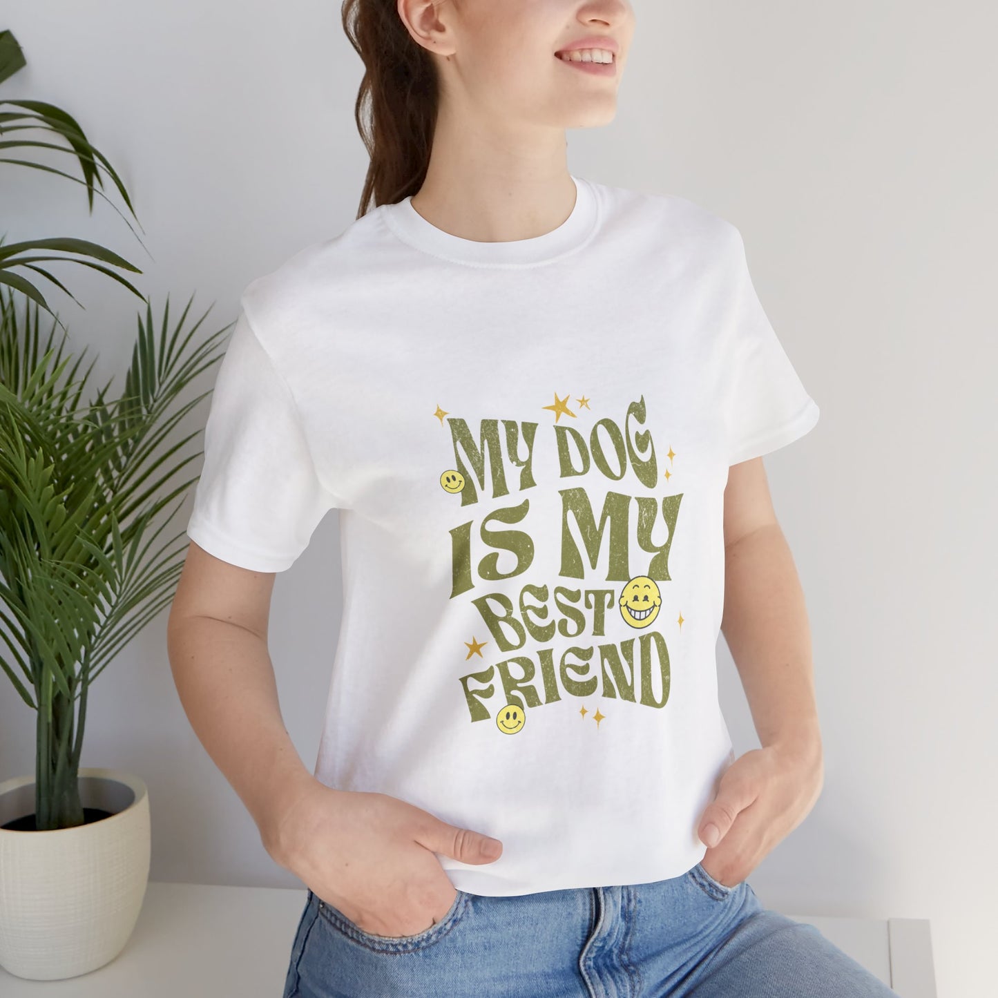 My Dog Is My Best Friend Short Sleeve Tee