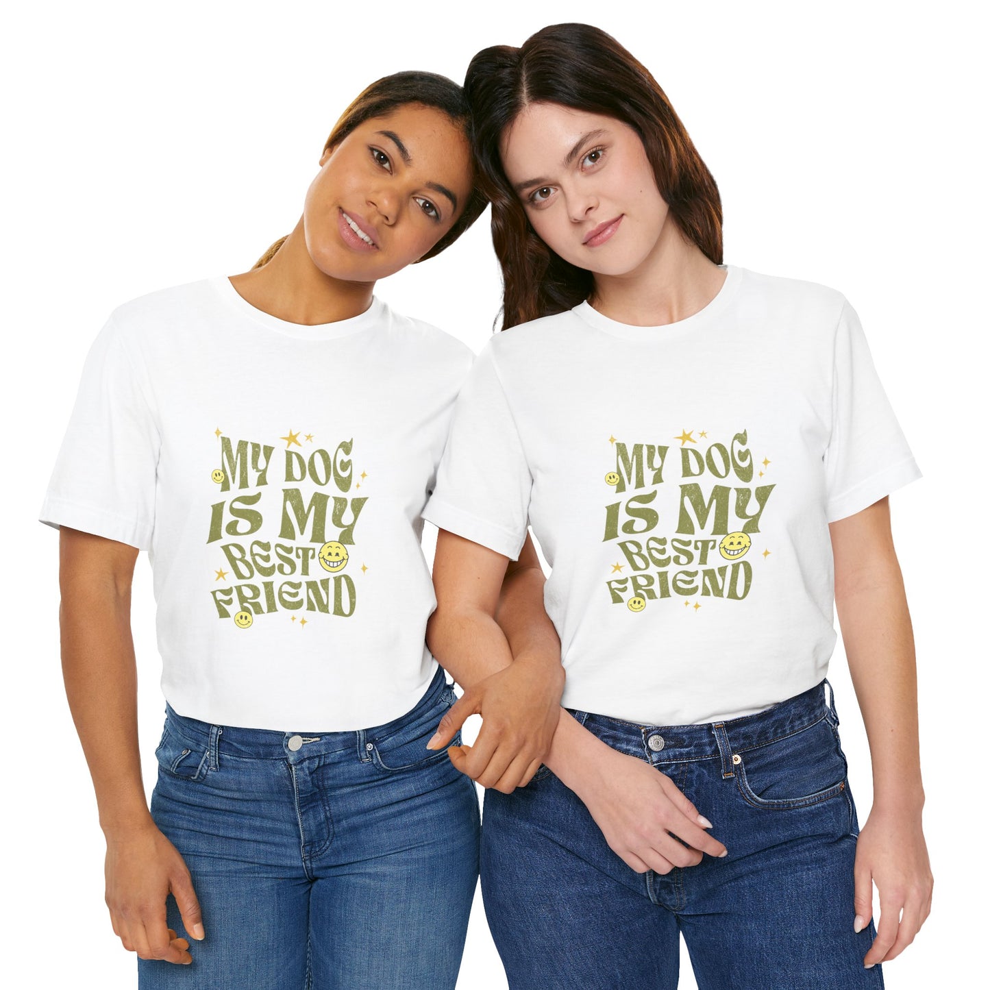 My Dog Is My Best Friend Short Sleeve Tee