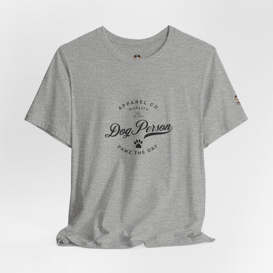 Dog Person Short Sleeve Tee