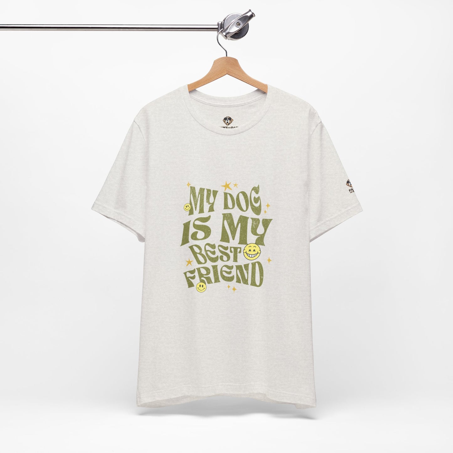 My Dog Is My Best Friend Short Sleeve Tee