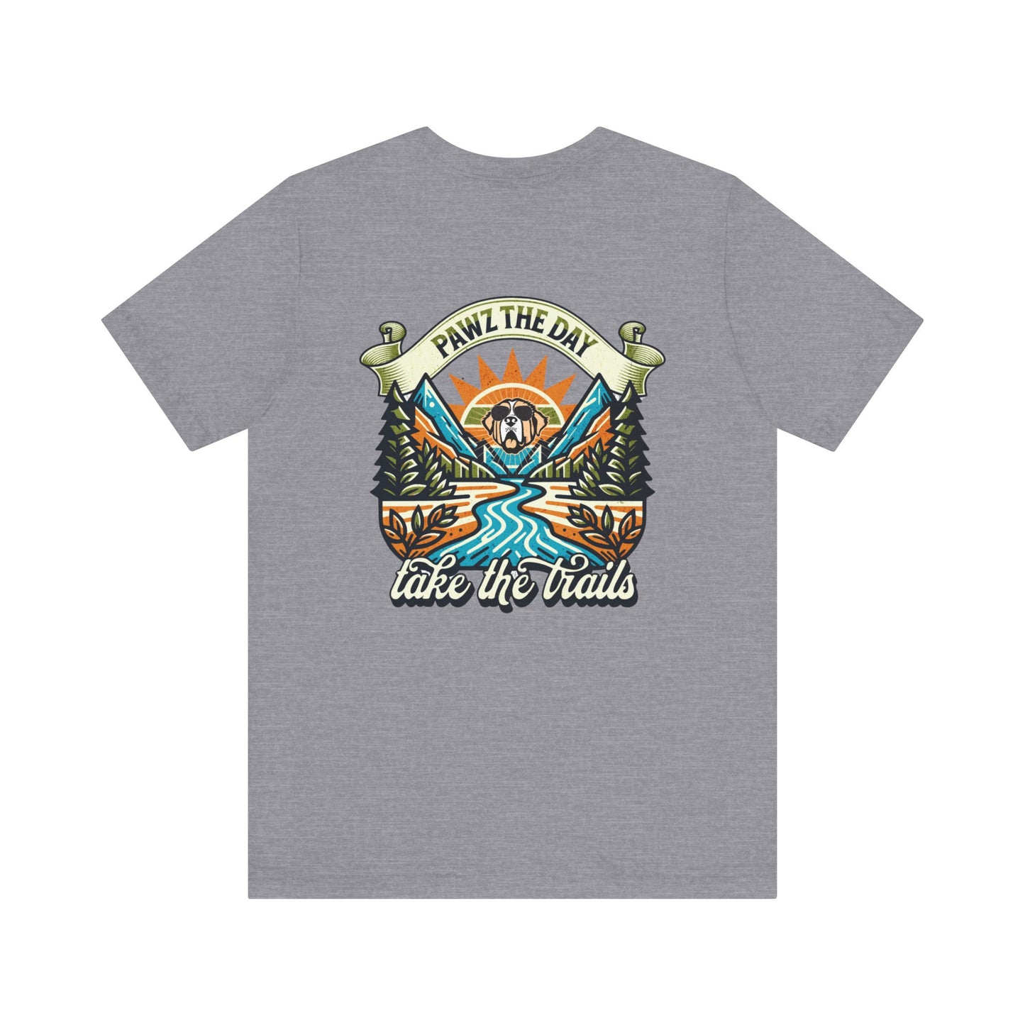 Take The Trails Pawz The Day T-shirt