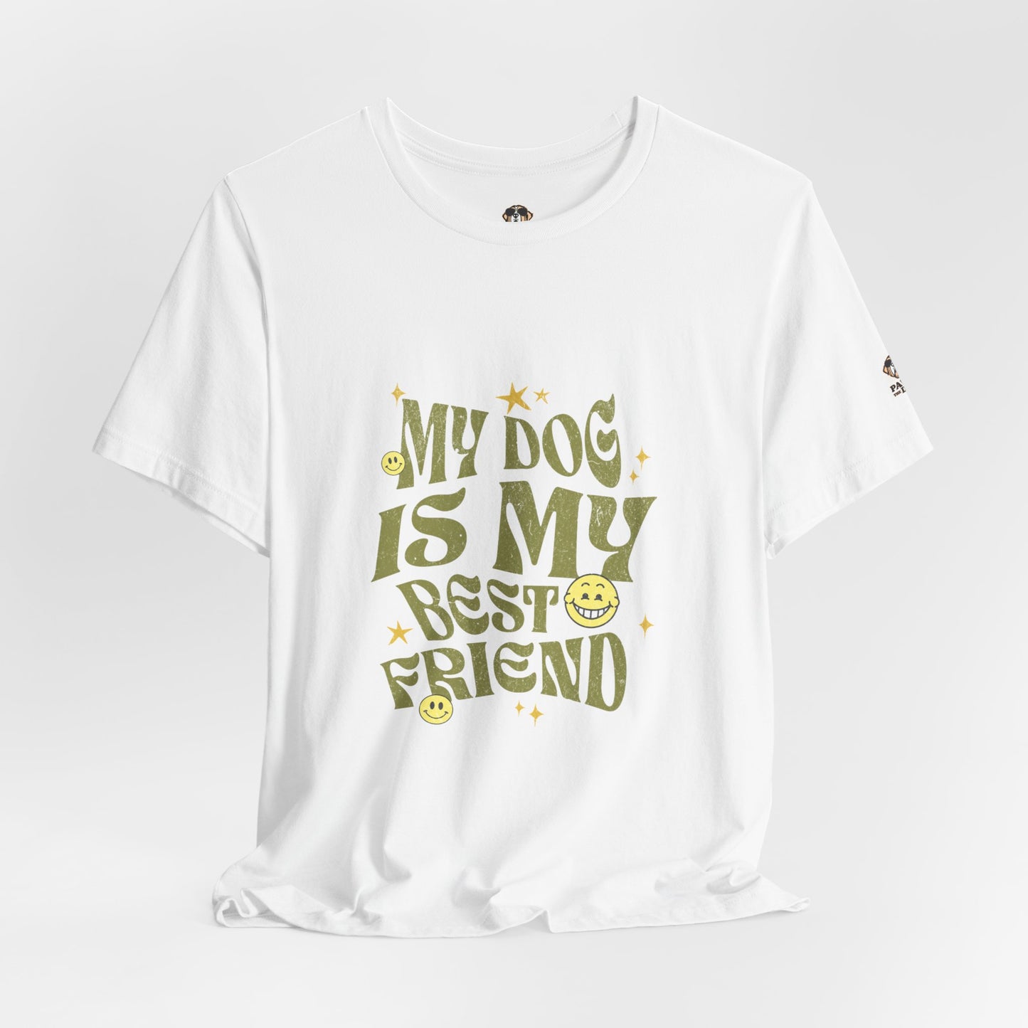 My Dog Is My Best Friend Short Sleeve Tee