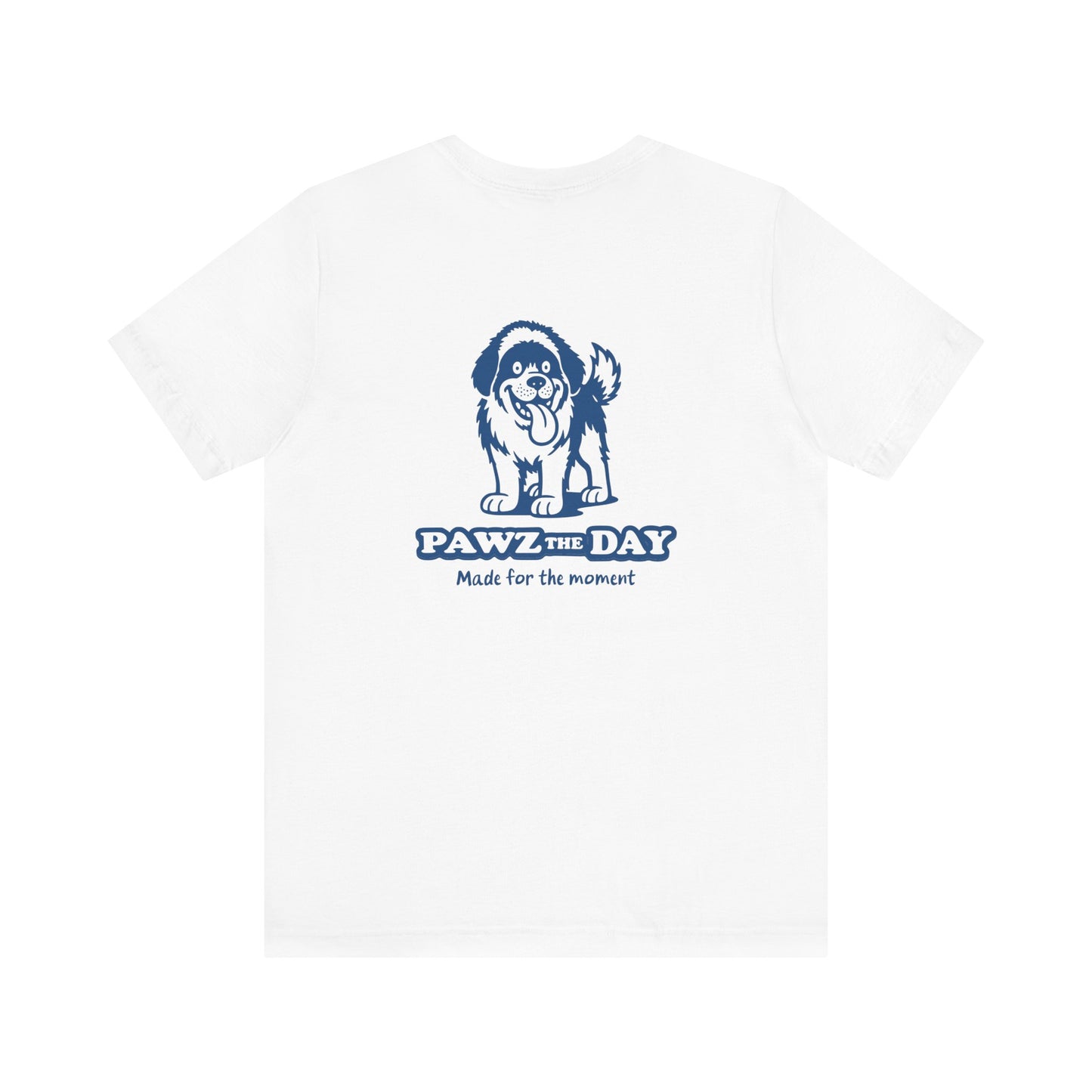 Pawz the Day Logo Tee – Made for the Moment