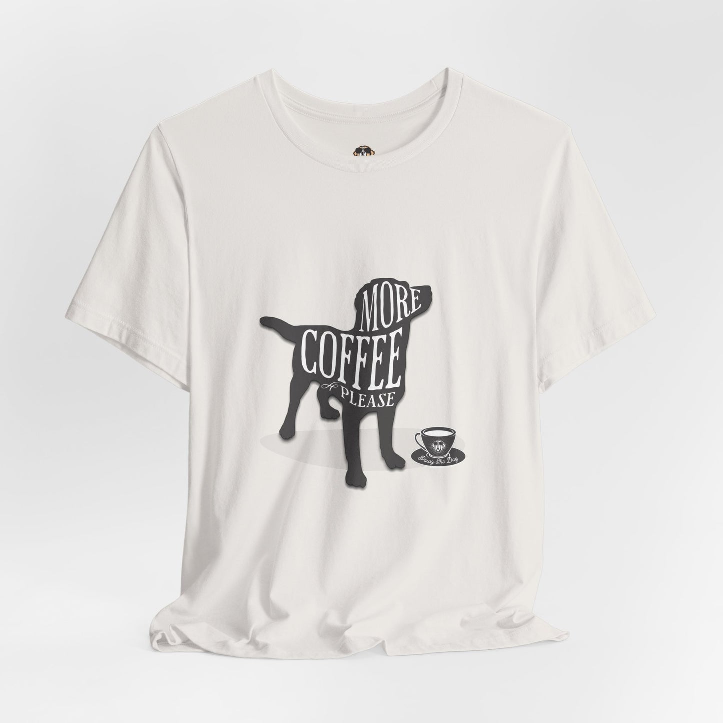 More Coffee Please Dog Tee